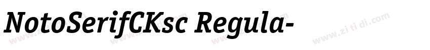 NotoSerifCKsc Regula字体转换